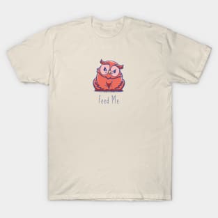 Owlbear: Feed Me T-Shirt